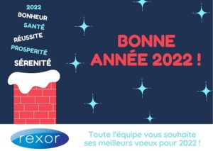 REXOR vous souhaite ses meilleurs vœux 2022